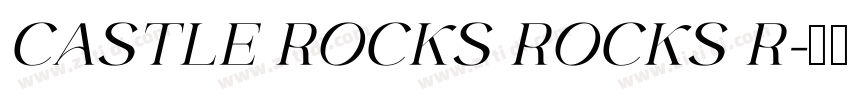 CASTLE ROCKS ROCKS R字体转换